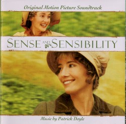 Sense and Sensibility – Original Motion Picture Soundtrack