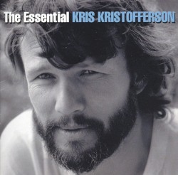 The Essential Kris Kristofferson album by Kris Kristofferson