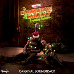 The Guardians of the Galaxy Holiday Special – Original Soundtrack