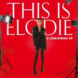 This Is Elodie X Christmas EP