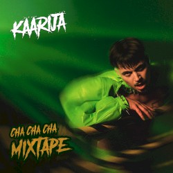 Cha Cha Cha Mixtape album by Käärijä