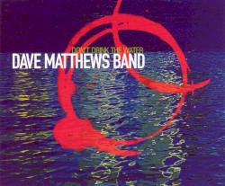 Don't Drink the Water