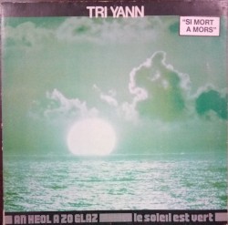 An heol a zo glaz / Le soleil est vert