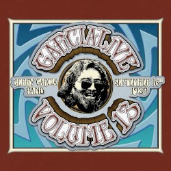 Garcia Live Volume 13: September 16th 1989 – Poplar Creek Music Theater
