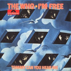 I'm Free / Tommy Can You Hear Me?