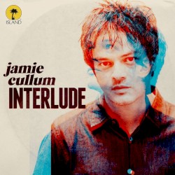 Jamie Cullum - Interlude album by Jamie Cullum
