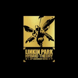 Hybrid Theory - 20th Anniversary Edition