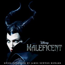 Maleficent – Original Motion Picture Soundtrack