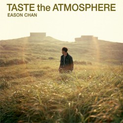 Taste the Atmosphere album by Eason Chan