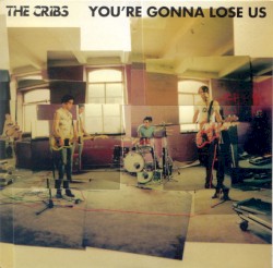 You're Gonna Lose Us