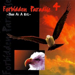Forbidden Paradise 4: High as a Kite