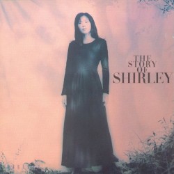 The Story of Shirley album by Shirley Kwan