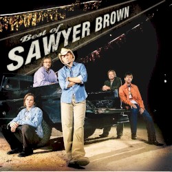 Best of Sawyer Brown