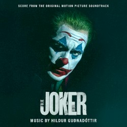 Joker: Folie à Deux – Score from the Original Motion Picture Soundtrack