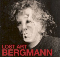 Lost Art Bergmann