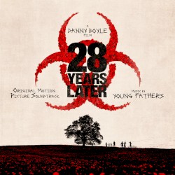 28 Years Later: Original Motion Picture Soundtrack