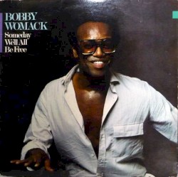 Someday We'll All Be Free