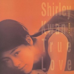 True Love album by Shirley Kwan